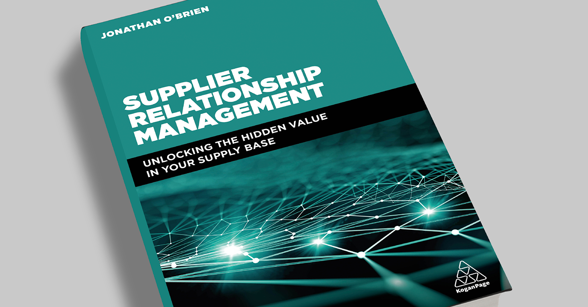 A Definitive Guide To Supplier Relationship Management: Updated Edition ...